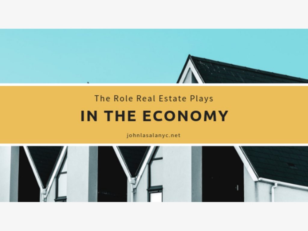 the role real estate plays in the economy john lasala 1548373192 4034 1024x768 - How Real Estate Helps The Economy